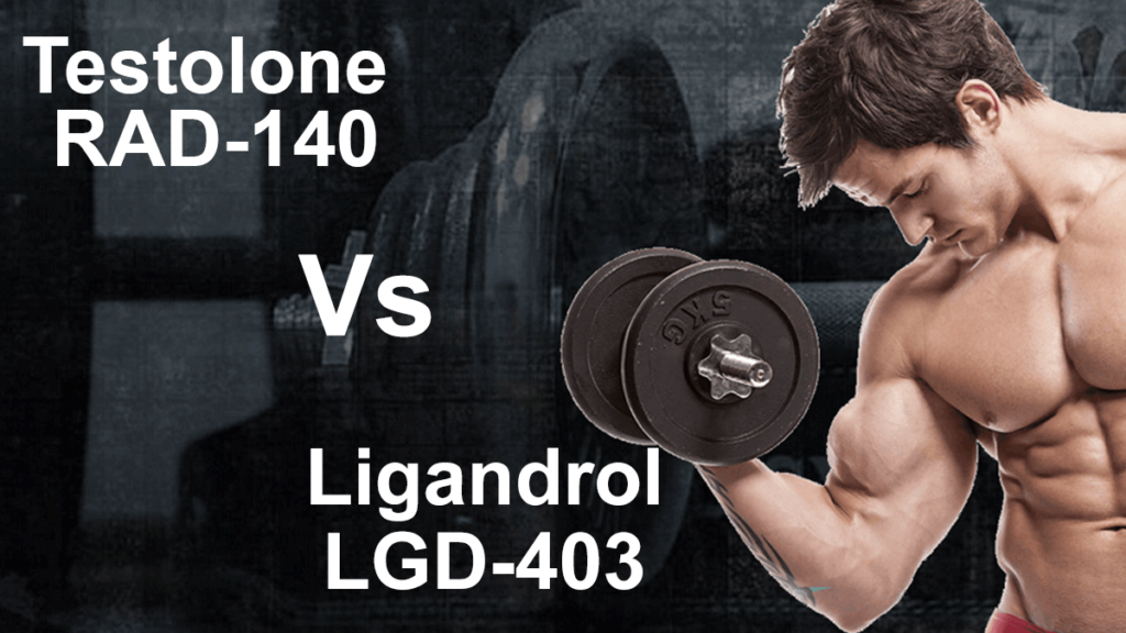 Testolone RAD-140 vs Ligandrol LGD-4033 by rad140official