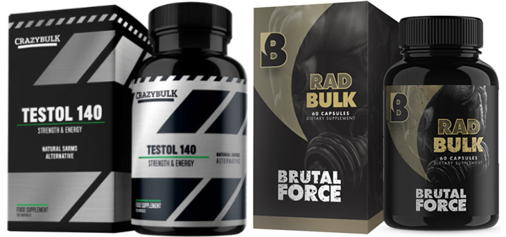 CrazyBulk Testol-140 and BrutalForce RadBulk